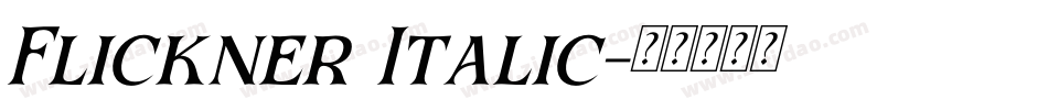 Flickner Italic字体转换